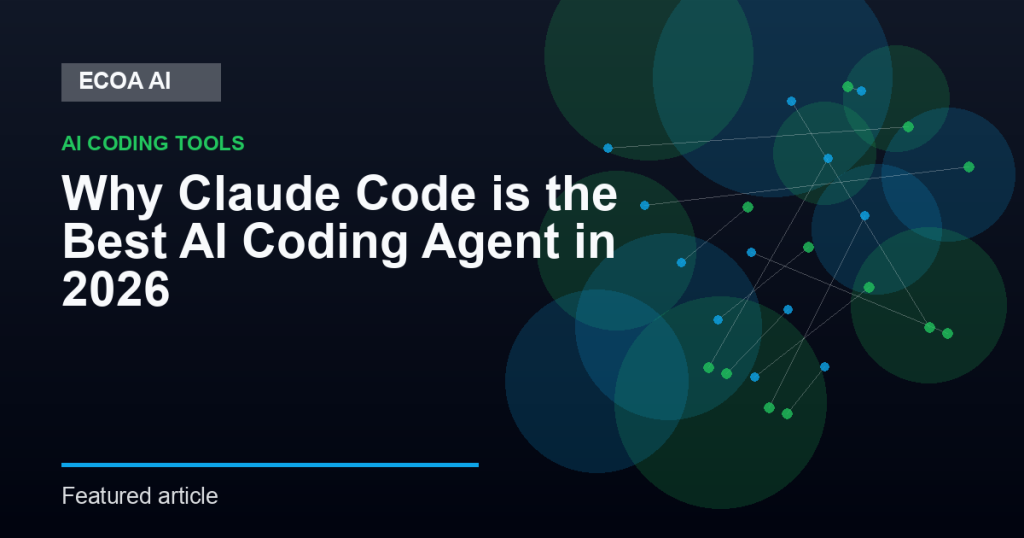 Why Claude Code is the Best AI Coding Agent in 2026